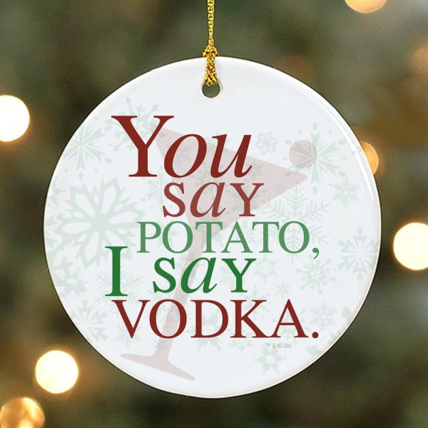Will & Grace You Say Potato  I Say Vodka Ornament For Sale